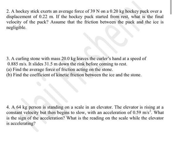 Solved: 2. A Hockey Stick Exerts An Average Force Of 39 N | Chegg.com