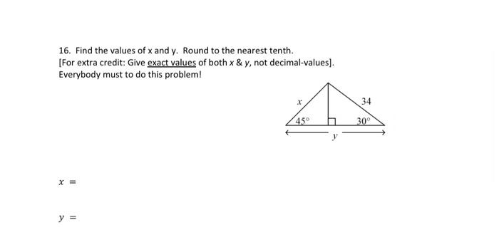 Solved 16. Find The Values Of X And Y. Round To The Nearest | Chegg.com