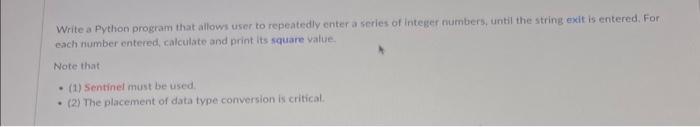 Solved Write a Python program that allows user to repeatedly | Chegg.com