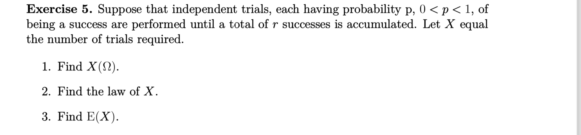 Solved Exercise 5. ﻿Suppose that independent trials, each | Chegg.com