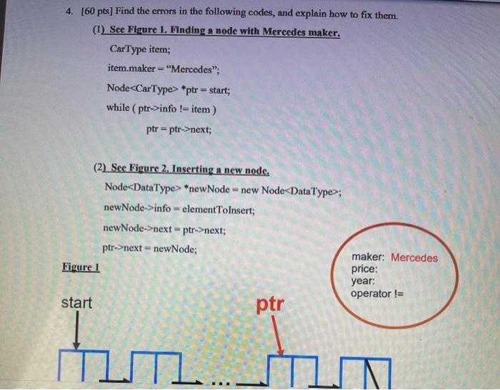 Solved 4. [60 pts) Find the errors in the following codes, | Chegg.com
