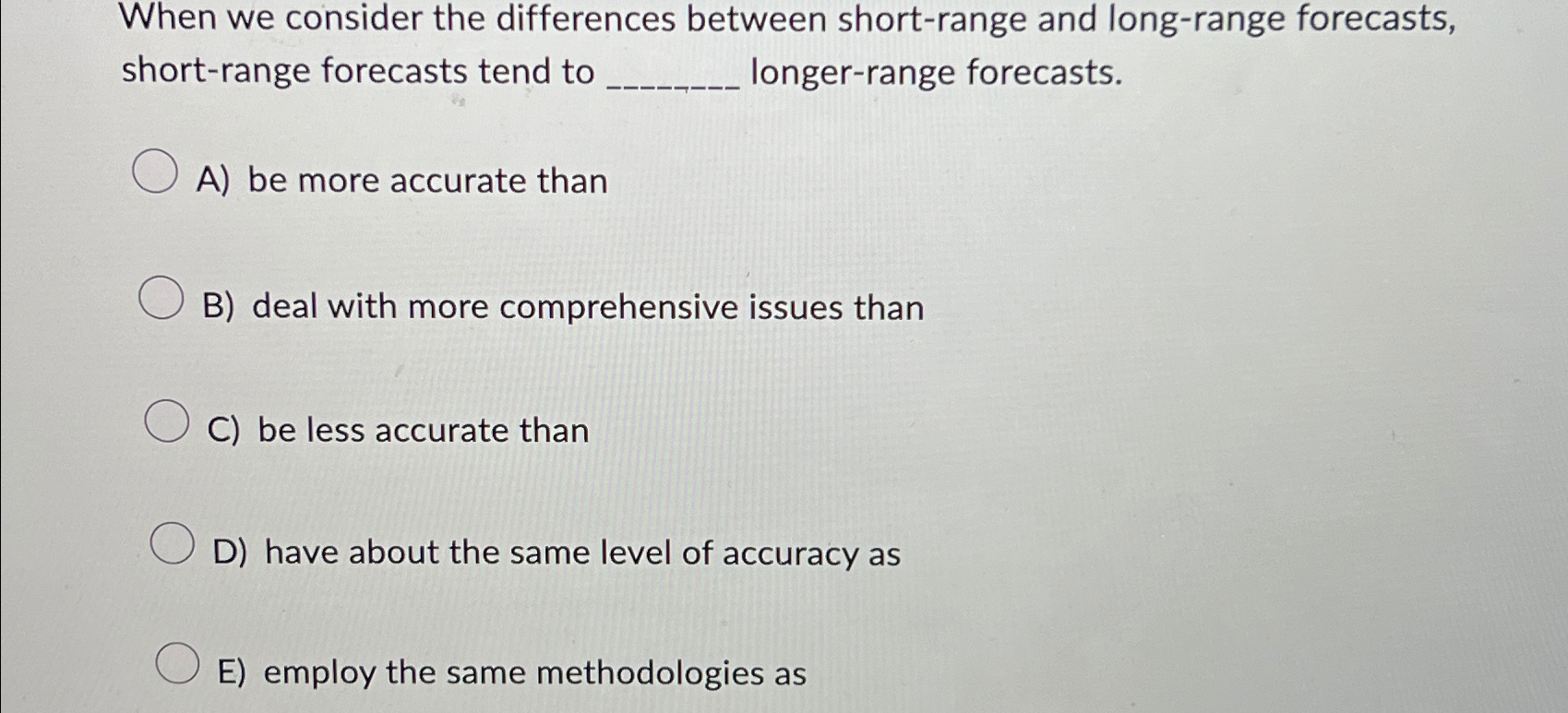 Solved When we consider the differences between short-range | Chegg.com
