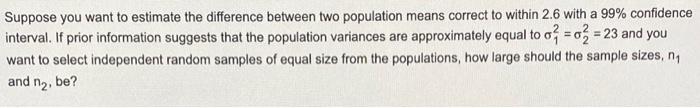 Solved Suppose you want to estimate the difference between | Chegg.com