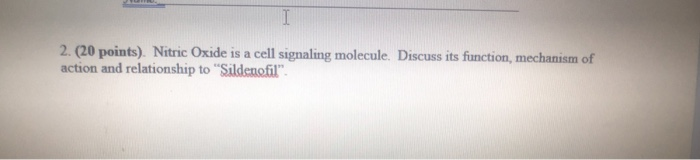 Solved 2. (20 points). Nitric Oxide is a cell signaling | Chegg.com
