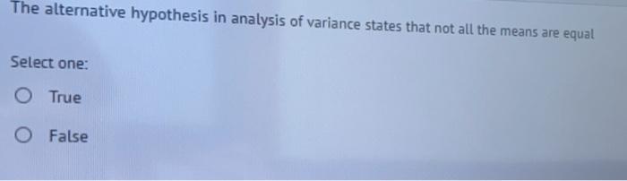 alternative hypothesis analysis of variance