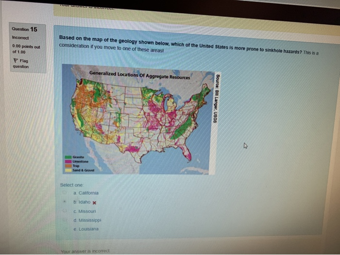 Solved Question 15 Incorred Based on the map of the geology | Chegg.com