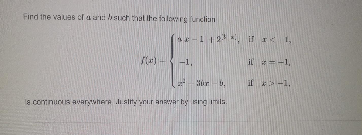Solved Find the values of a and b such that the following | Chegg.com