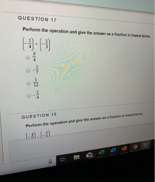 Solved QUESTION 17 Perform the operation and give the answer | Chegg.com