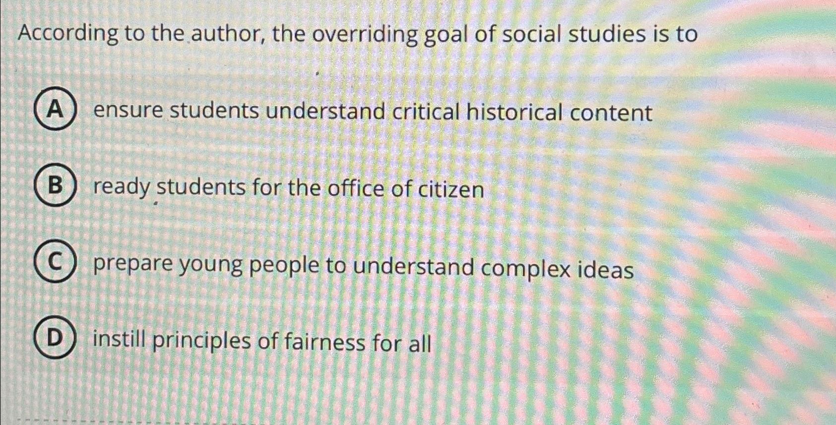 Solved According to the author, the overriding goal of | Chegg.com