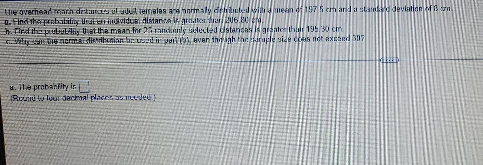 Solved The Overhead Reach Distances Of Adult Females Are | Chegg.com