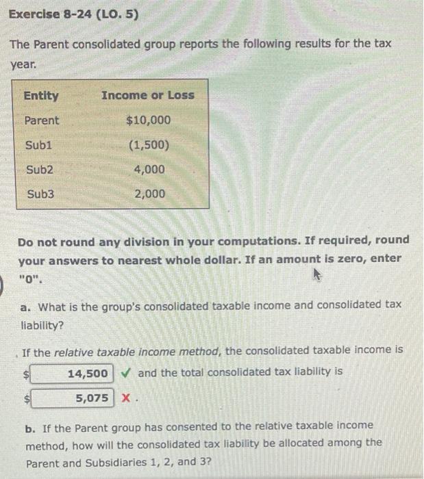 Solved Exercise 8-24 (LO. 5) The Parent Consolidated Group | Chegg.com