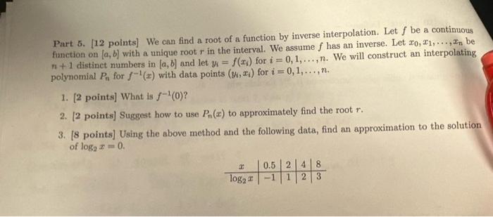 Solved Part 5. [12 points] We can find a root of a function | Chegg.com