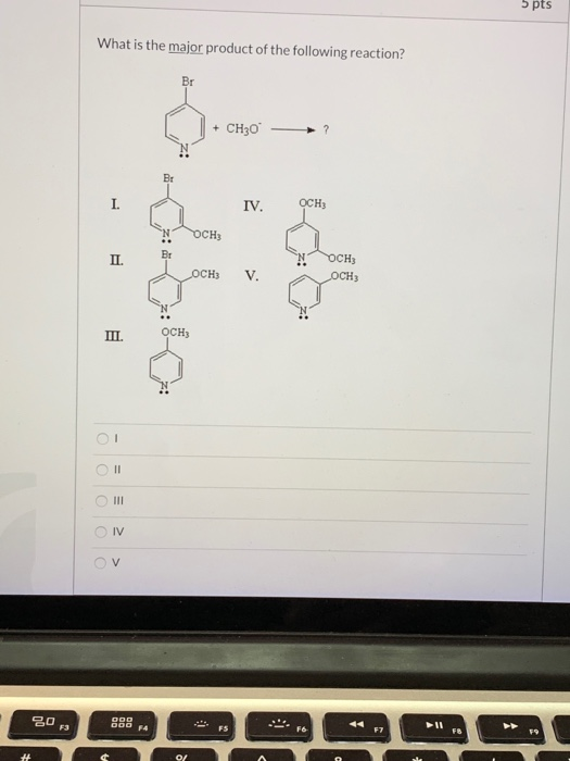 Solved 3 pts What is the major product of the following | Chegg.com