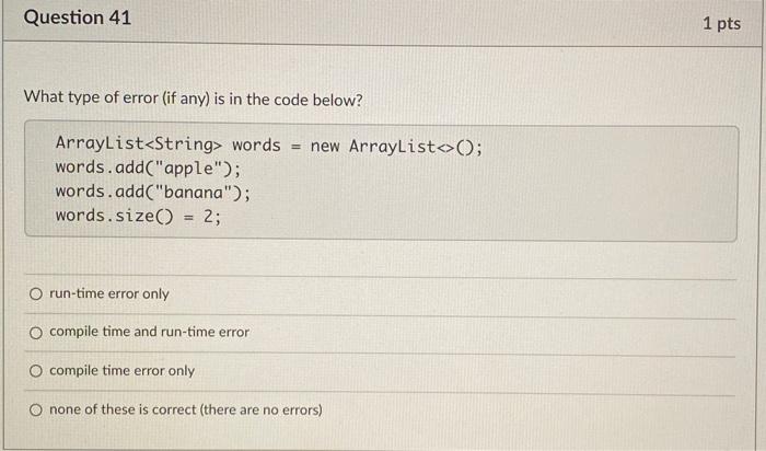 Solved Question 36 1 pts An ArrayList can dynamically change | Chegg.com