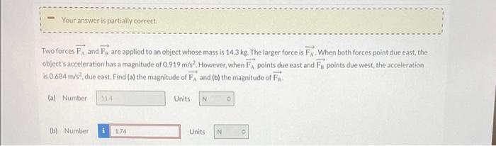 Solved Two forces FA and FB are applied to an object whose | Chegg.com