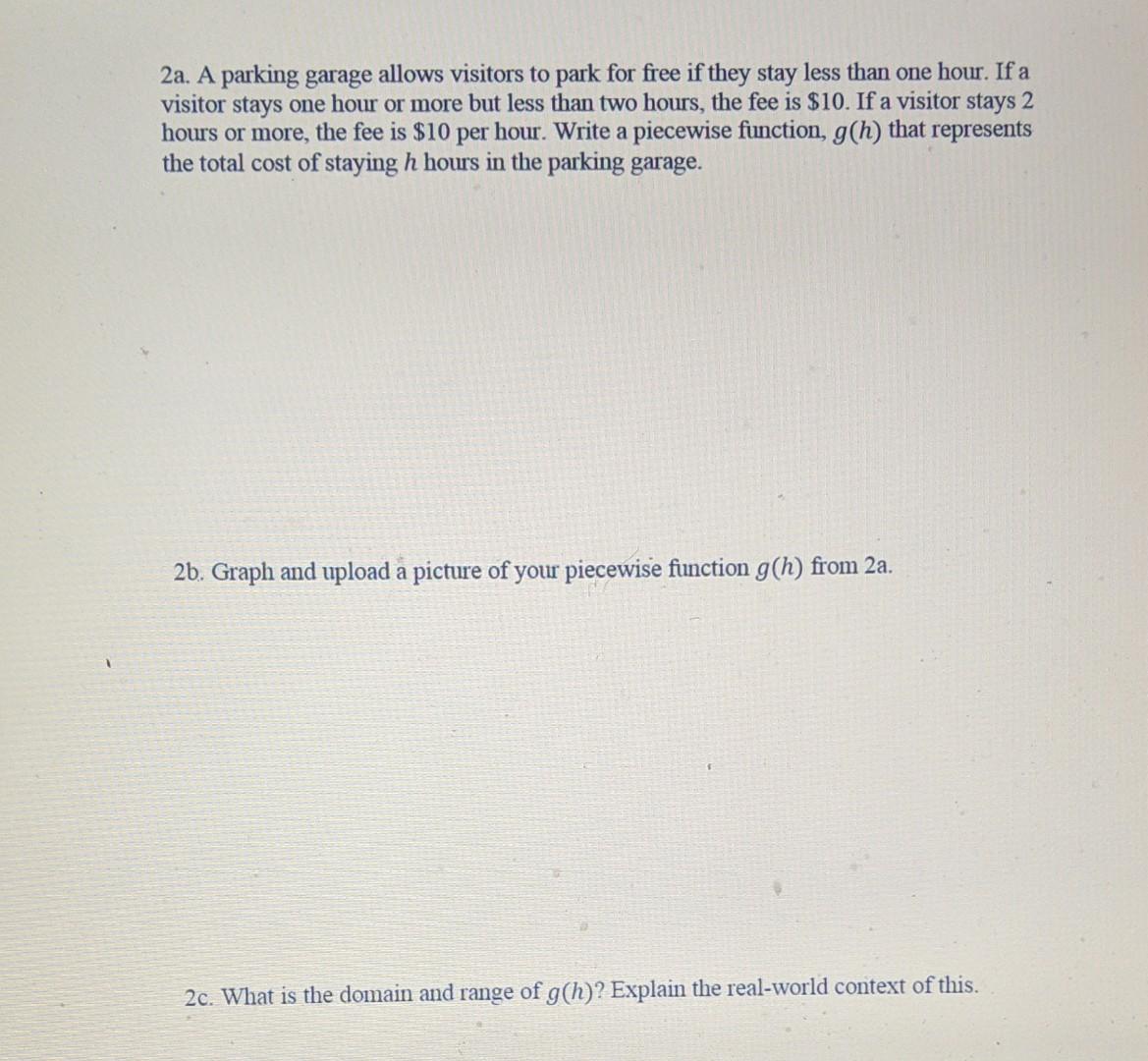 Solved 2a. A parking garage allows visitors to park for free | Chegg.com