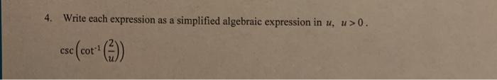 Solved 4. Write each expression as a simplified algebraic | Chegg.com