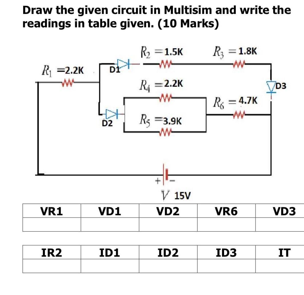 Solved Draw the given circuit in Multisim and write the | Chegg.com