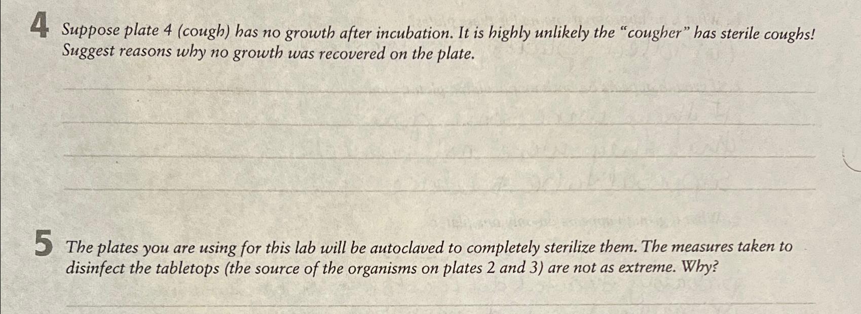 Solved 4 ﻿Suppose plate 4 (cough) ﻿has no growth after