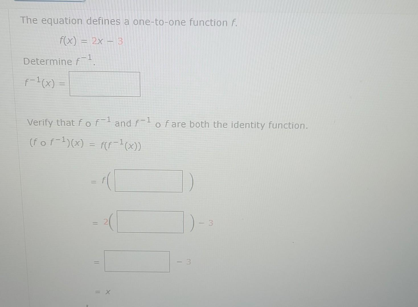 Solved The equation defines a one-to-one function f. | Chegg.com