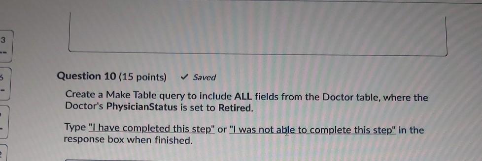 Solved Question 10 (15 points) Create a Make Table query to | Chegg.com