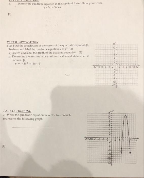 Solved 1. Express the quadratic equation in the standard | Chegg.com