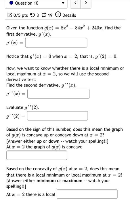 Solved Question 10 > 0/5 pts 3 19 Details Given the function | Chegg.com