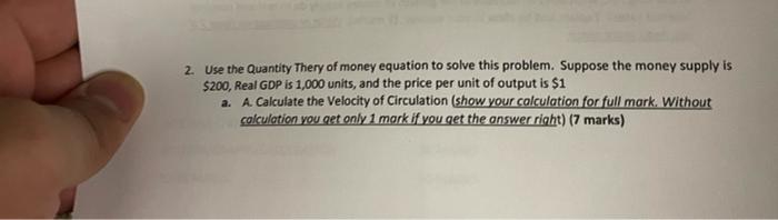 Solved 2. Use The Quantity Thery Of Money Equation To Solve | Chegg.com