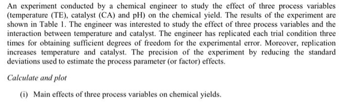 Solved An experiment conducted by a chemical engineer to | Chegg.com