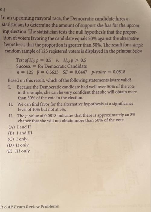 Solved 10.) In An Upcoming Mayoral Race, The Democratic | Chegg.com