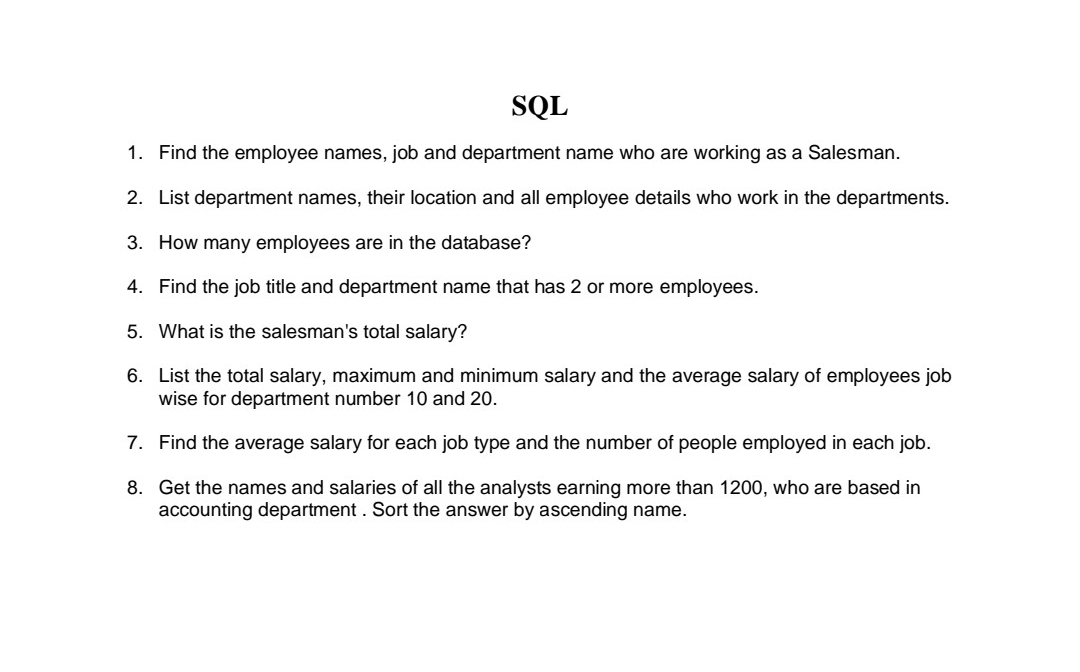 Solved SQLFind the employee names, job and department name | Chegg.com
