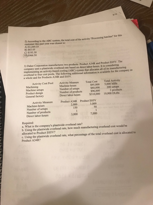 Solved of activity Processing batches for this 2) According | Chegg.com