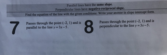 the slope of a perpendicular line is the negative reciprocal
