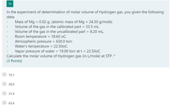 Solved 11 In The Experiment Of Determination Of Molar Volume 7561