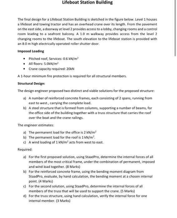 Solved Lifeboat Station Building The final design for a | Chegg.com