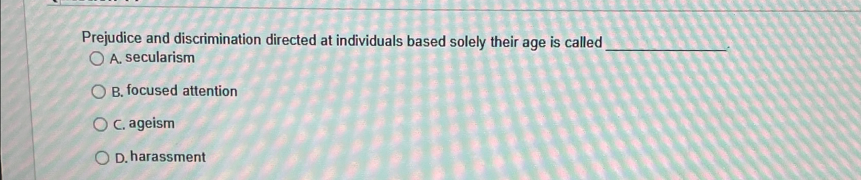Solved Prejudice and discrimination directed at individuals | Chegg.com