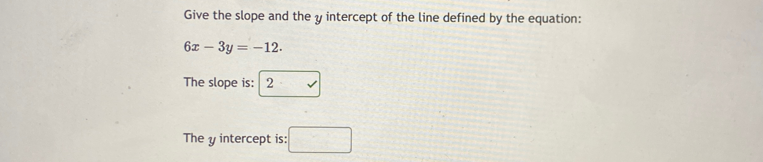 Solved Give the slope and the y ﻿intercept of the line | Chegg.com