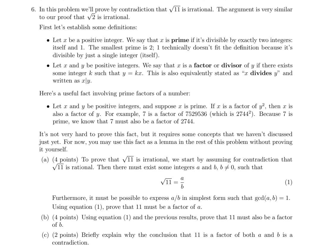 Solved 6. In this problem we'll prove by contradiction that | Chegg.com