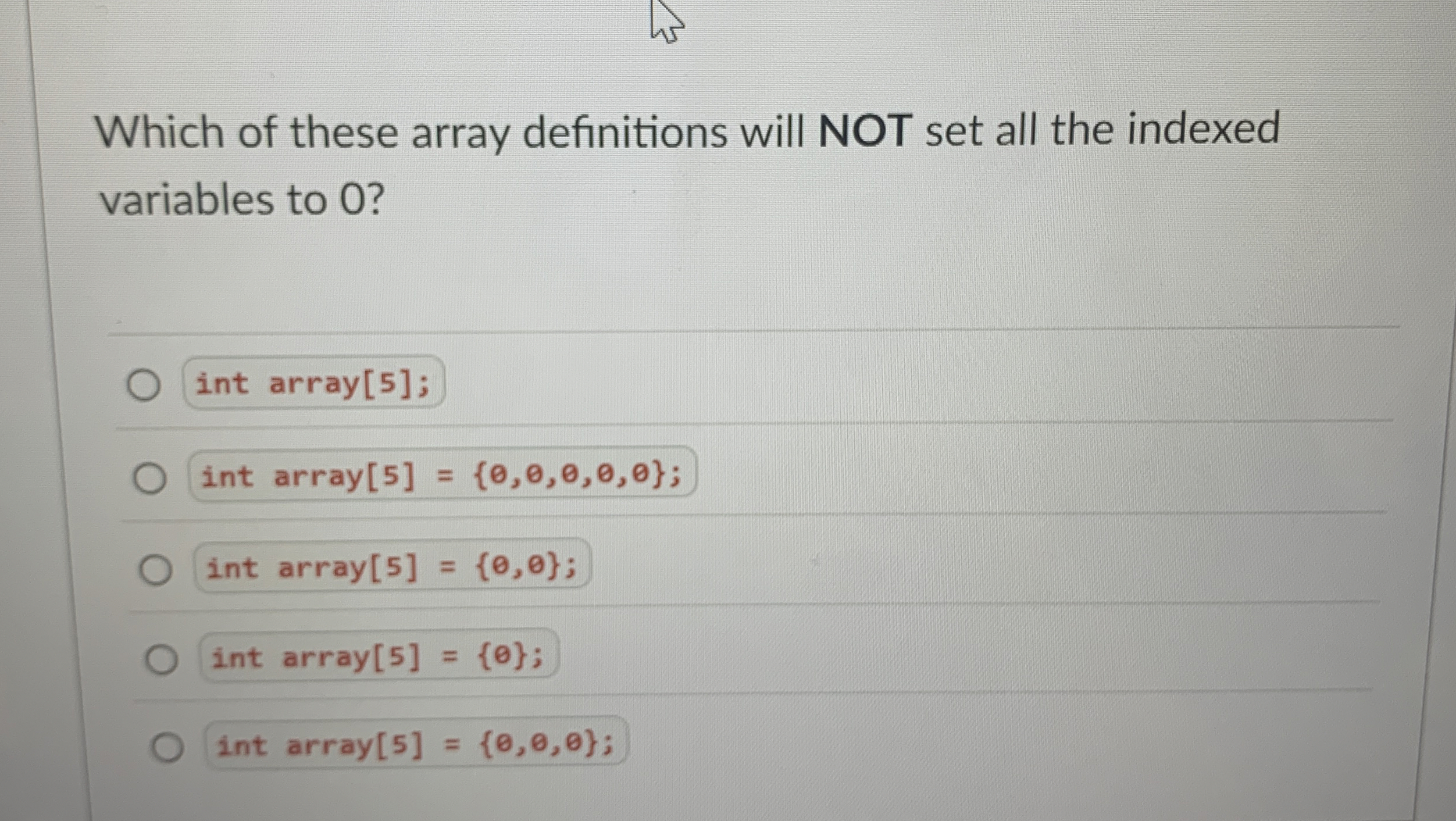Solved Which of these array definitions will NOT set all the | Chegg.com