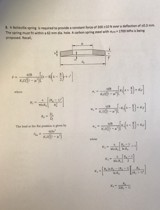 3. A Belleville spring is required to provide a