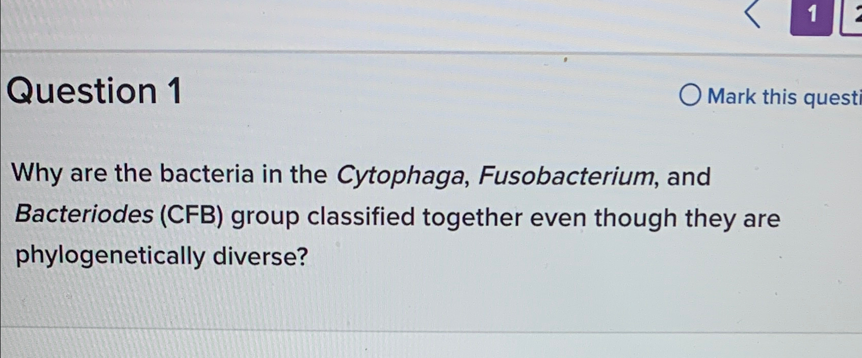 Solved Question 1Mark this questiWhy are the bacteria in the | Chegg.com