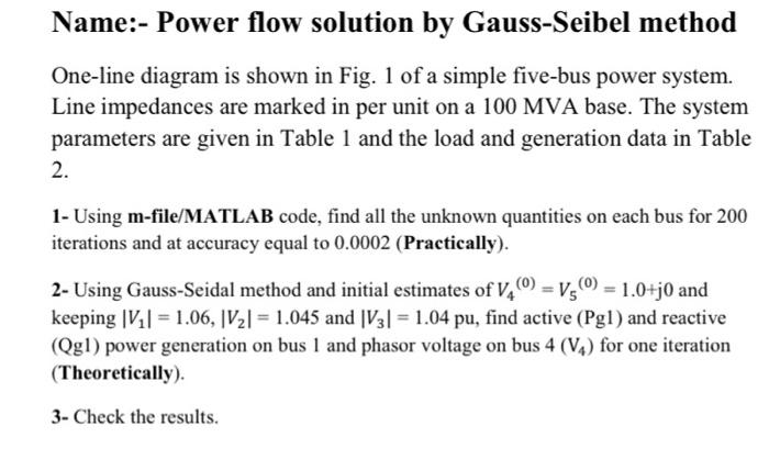 Solved Name:- Power Flow Solution By Gauss-Seibel Method | Chegg.com