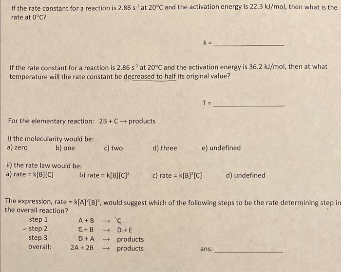 Solved If the rate constant for a reaction is 2.86 s−1 at | Chegg.com