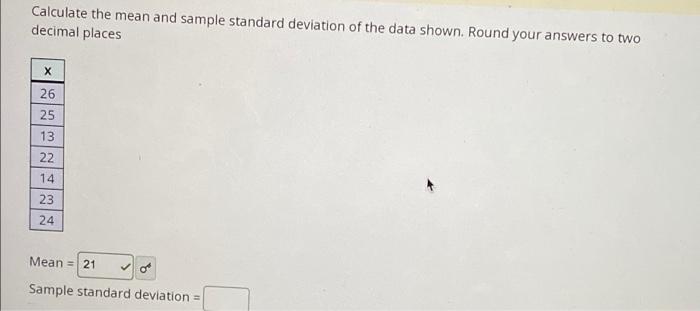 Solved Calculate the mean and sample standard deviation of | Chegg.com