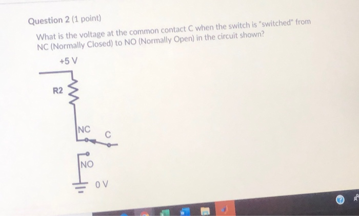 Solved Question 2 1 point What is the voltage at the Chegg