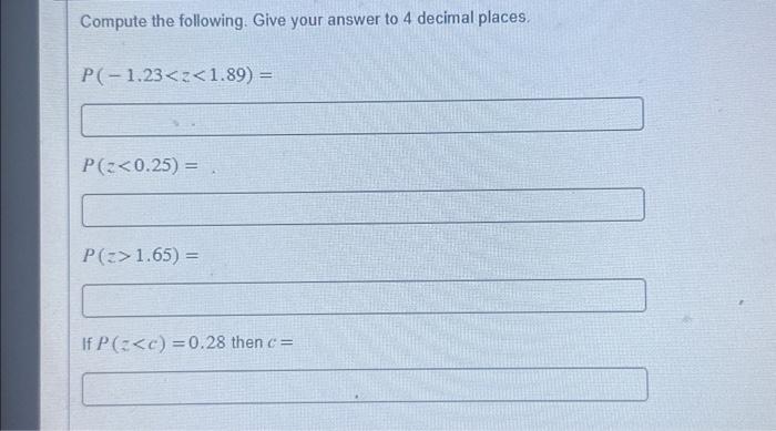 Solved Compute The Following Give Your Answer To 4 Decimal Chegg