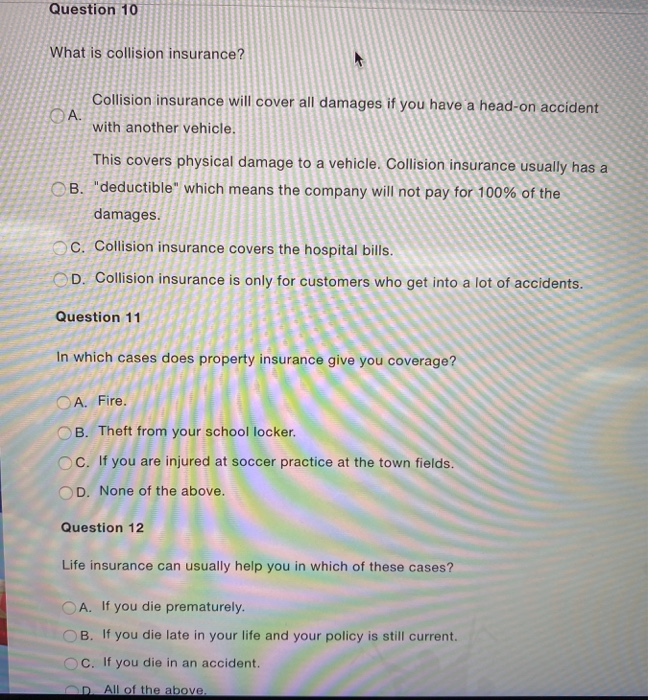 Solved: Question 13 What Is Collision Insurance? Collision ...