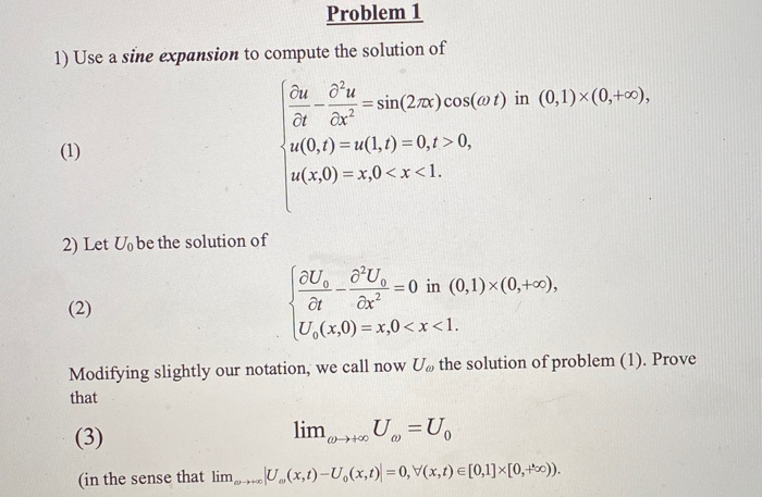 Solved Problem 1 1) Use a sine expansion to compute the | Chegg.com