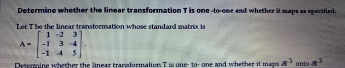 Solved Determine whether the linear transformation T is | Chegg.com