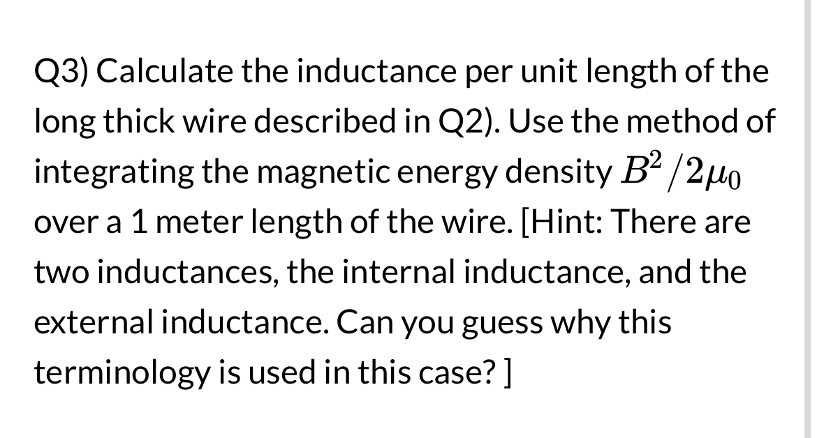 Solved Q3) ﻿Calculate the inductance per unit length of the | Chegg.com